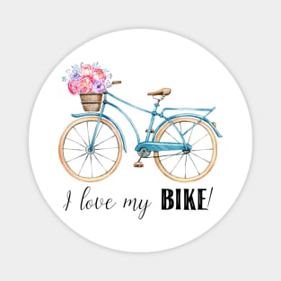 I love my Bike! Magnet